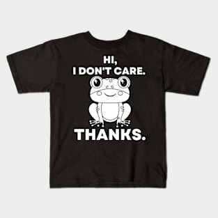 Hi, I Don't Care. Thanks. Sarcastic Funny Frog Kids T-Shirt